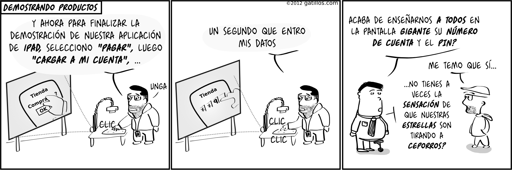 Paul the innovator (40): Demostrando productos